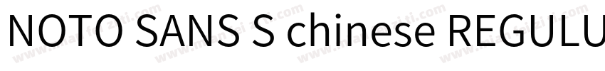 NOTO SANS S chinese REGULUAR字体转换